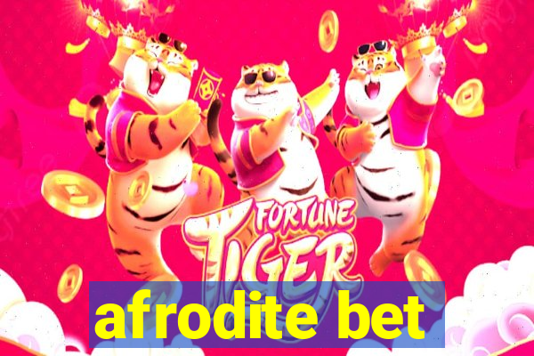 afrodite bet